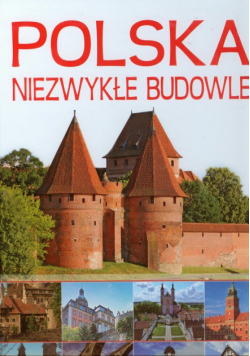 Polska Niezwykłe budowle