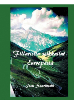 Fillaristin seikkailut Euroopassa