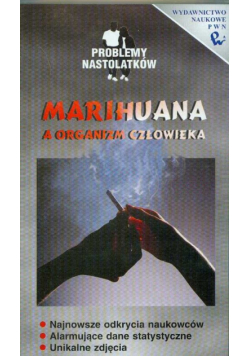 Marihuana a organizm człowieka