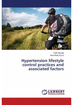 Hypertension lifestyle control practices and associated factors