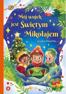 Mój wujek jest Świętym Mikołajem