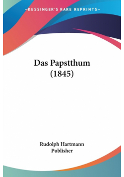 Das Papstthum (1845)