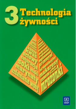 Technologia żywności 3 podręcznik