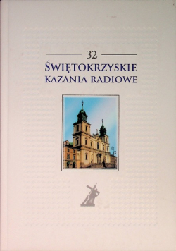 Świętokrzyskie kazania radiowe 32