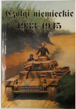 Czołgi niemieckie 1933 1945