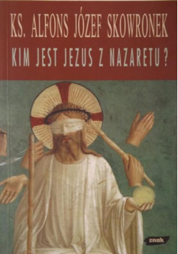 Kim jest Jezus z Nazaretu