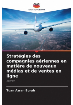 Stratégies des compagnies aériennes en matière de nouveaux médias et de ventes en ligne