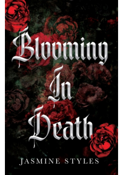 Blooming In Death