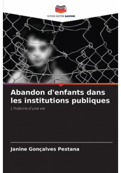 Abandon d'enfants dans les institutions publiques