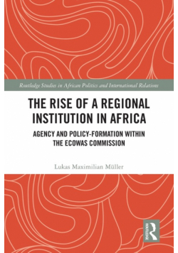 The Rise of a Regional Institution in Africa