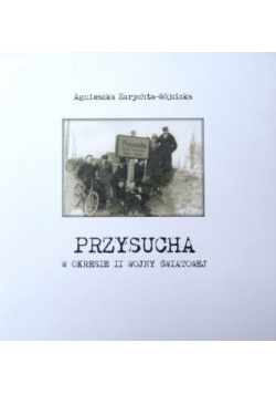 Zarychta Przysucha W Okresie II Wojny Światowej