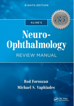 Kline's Neuro-Ophthalmology Review Manual