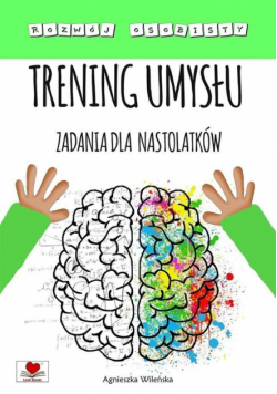 Trening umysłu Zadania dla nastolatków