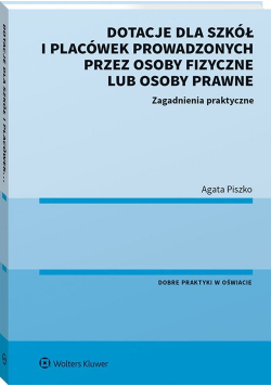 Dotacje dla szkół i placówek prowadzonych przez osoby fizyczne lub osoby prawne