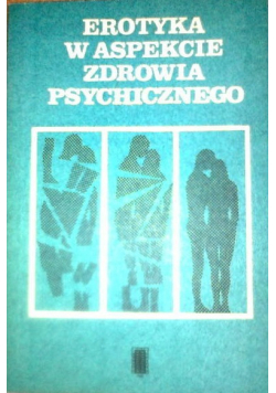 Erotyka w aspekcie zdrowia psychicznego