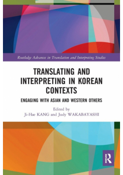 Translating and Interpreting in Korean Contexts