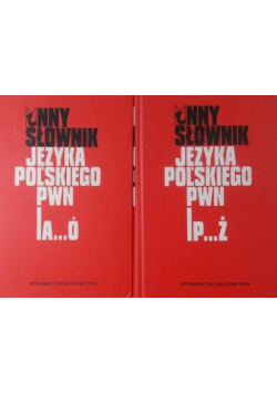 Inny słownik języka polskiego PWN Tom 1 i 2