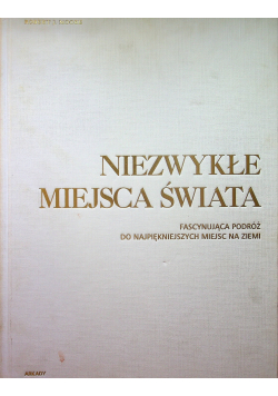 Niezwykłe miejsca świata