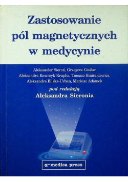 Zastosowanie pól magnetycznych w medycynie