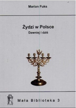 Żydzi w Polsce dawniej i dziś