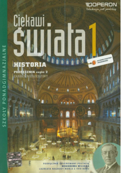 Ciekawi świata Historia 1. Podręcznik, część 2. Zakres rozszerzony