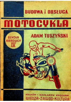Budowa i obsługa motocykla oraz nauka jazdy