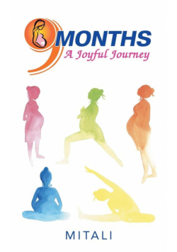 9 Months-a Joyful Journey