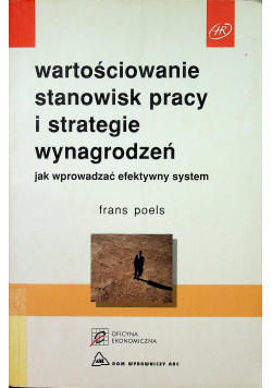Wartościowanie stanowisk pracy i strategie wynagrodzeń