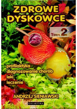 Zdrowe dyskowce Tom 2