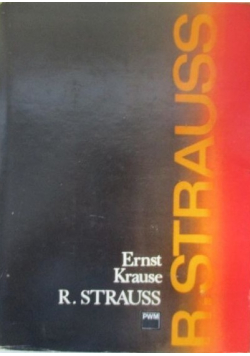 Ryszard Strauss Człowiek i dzieło