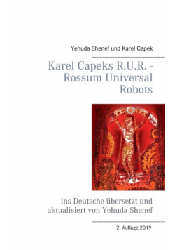 Karel Capeks R.U.R. - Rossum Universal Robots