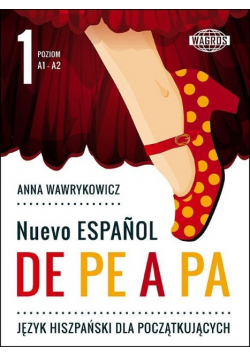 Nuevo Espanol de pe a pa. Język hiszpański dla początkujących