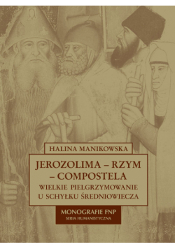 Jerozolima-Rzym-Compostela