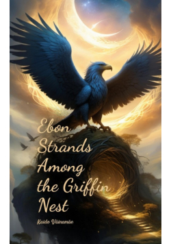 Ebon Strands Among the Griffin Nest