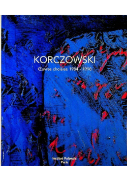 Korczowski Oeuvres choisies 1984 1998