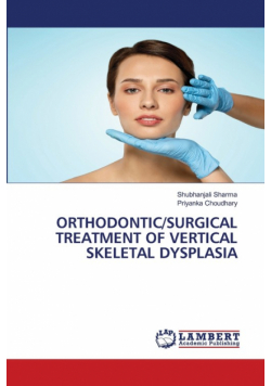 Orthodontic/surgical Treatment Of Vertical Skeletal Dysplasia