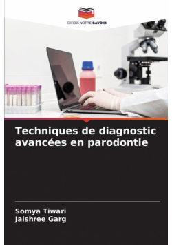 Techniques de diagnostic avancées en parodontie