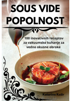 Sous Vide Popolnost