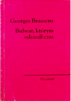 Bulwar którym odszedł czas
