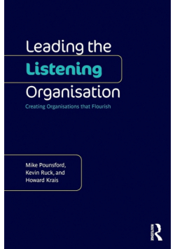 Leading the Listening Organisation