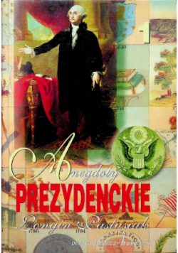 Anegdoty prezydenckie Tom 1