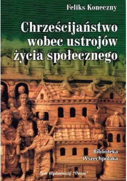Chrześcijaństwo wobec ustrojów życia społecznego