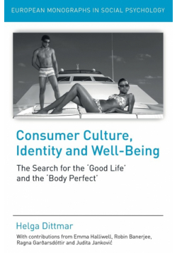 Consumer Culture, Identity and Well-Being