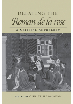 Debating the Roman de la Rose