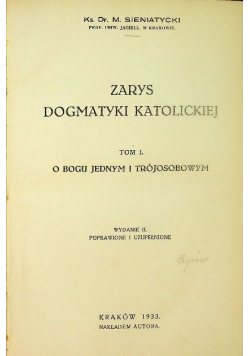 Zarys dogmatyki katolickiej Tom 1 1933 r.