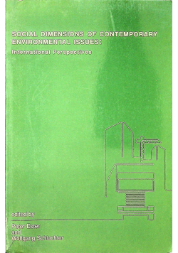 Social dimensions of contemporary environmetal issues