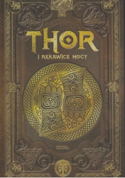 Thor i rękawice mocy