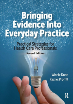 Bringing Evidence Into Everyday Practice