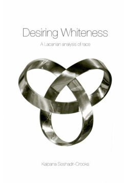 Desiring Whiteness
