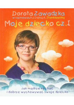 Moje dziecko część 1